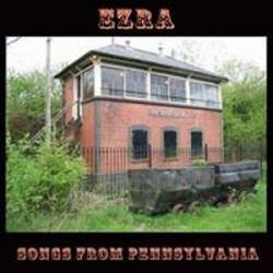 EZRA : Songs from Pennsylvania